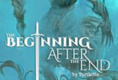 Enlace para Leer The Beginning After the End (Novela) en Líne en Español, Aventura en el mundo isekai
